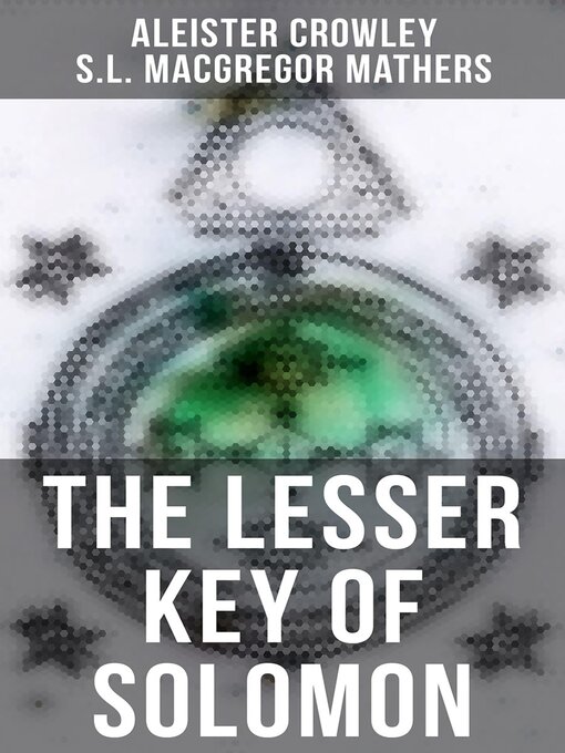 Title details for The Lesser Key of Solomon by Aleister Crowley - Wait list